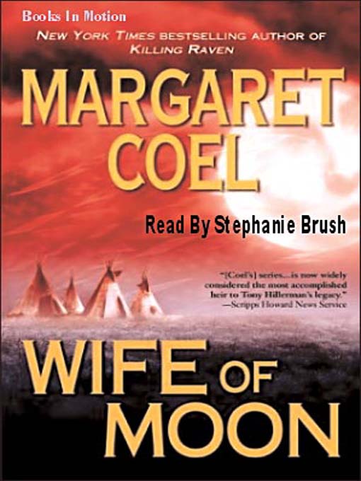 Title details for Wife of Moon by Margaret Coel - Wait list